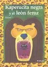 Kaperucita Negra y el Leon Feroz