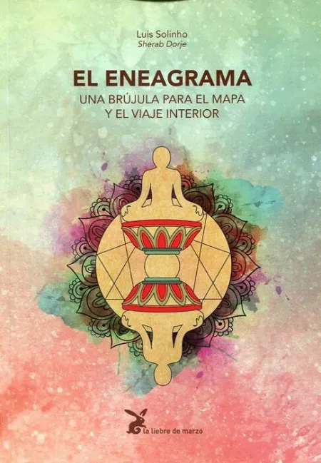 El Eneagrama. Una Brujula para el Mapa y el Viaje Interior