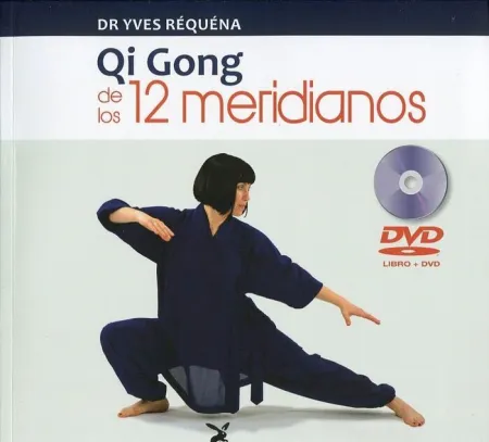 Qi Gong de los 12 Meridianos