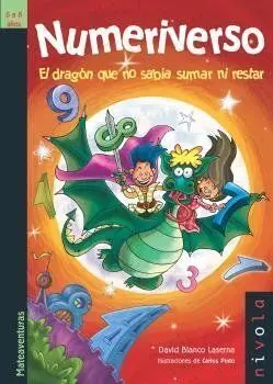 Numeriverso. El DragãÂ³N que no SabãÂ­a Sumar Ni Restar