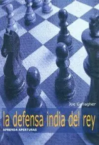 Defensa India del Rey, la