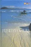 Fuerteventura. Reserva de la Biosfera / Biosphere Reserve...