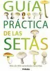 Guia Practica de las Setas (T0076)