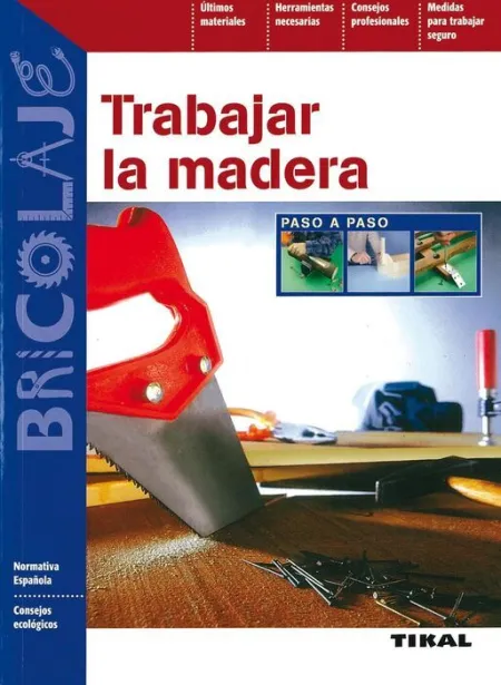 Trabajar la Madera Ref. 080-037