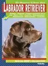 El Nuevo Libro del Labrador Retriever Ref 663-999