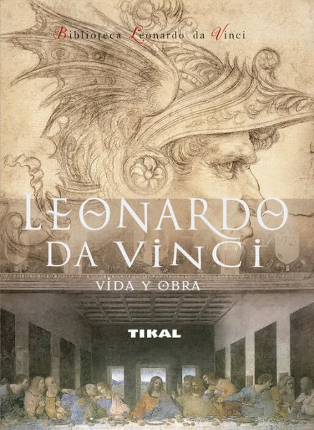 Leonardo Da Vinci. Vida y Obra Ref. 250-001