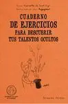 Cuaderno Ejercicios para Descubrir Tus Talentos Ocultos