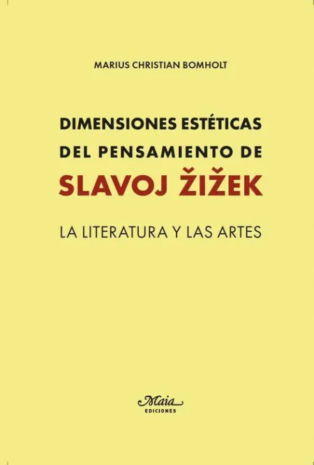 Dimensiones Esteticas del Pensamiento de Slavoj Zi