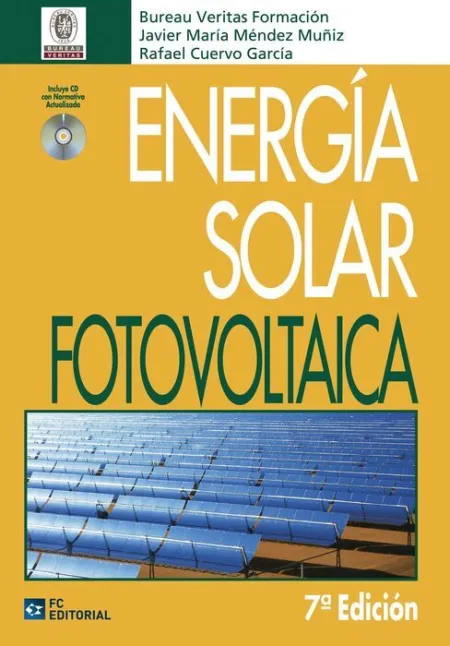 Energía Solar Fotovoltaica. 7Ed.