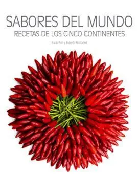 Sabores del Mundo. Recetas de los Cinco Continentes