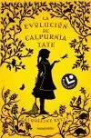 Evolucion de Calpurnia Tate, la.
