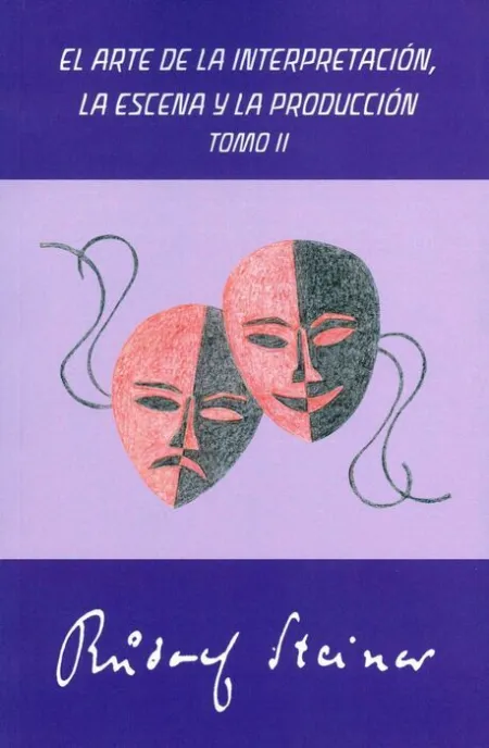 T2 el Arte de la Interpretacion, la Escena y la Produccion