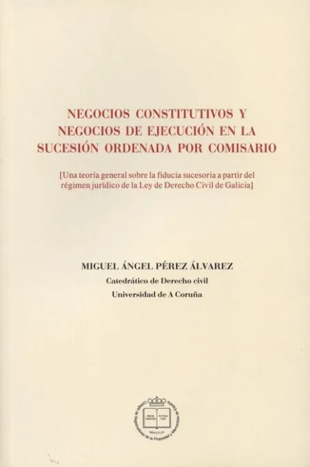Negocios Constitutivos y Negocios de Ejecucion en la Sucesion Ord