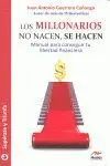 Los Millonarios no Nacen, se Hacen