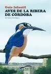 Guía Infantil de Aves de la Ribera de Córdoba