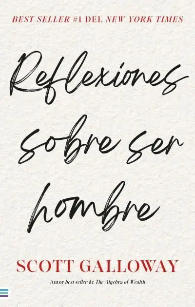 Reflexiones Sobre Ser Hombre