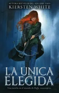 La Única Elegida