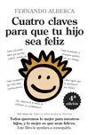 Cuatro Claves para que tu Hijo Sea Feliz
