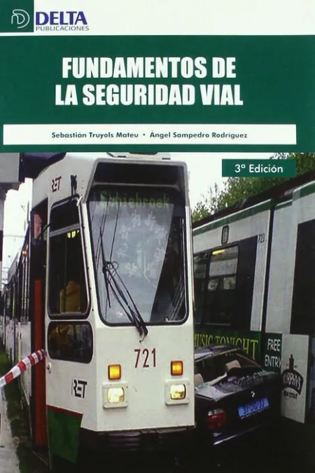 Fundamentos de la Seguridad Vial
