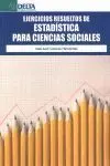 Ejercicios Resueltos de Estadistica para Ciencias Sociales