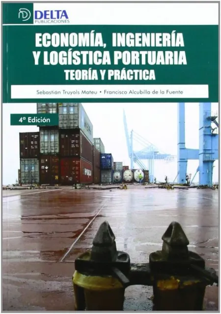 Economã?Â­a, Ingenierã?Â­a y Logã?Â­stica Portuaria