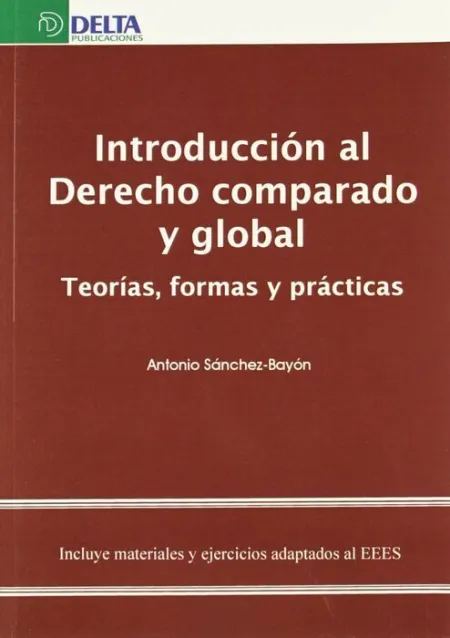 Introducciã?Â³N Al Derecho Comparado y Global