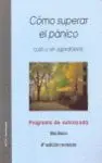 Como Superar el Panico (Con o sin Agorafobia) (+ Disquette)