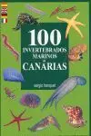 100 Invertebrados Marinos de Canarias (Seccion Canarias/Peces)