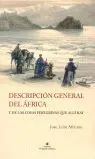 Descripcion General del Africa Cosas Peregrinas que Alli Hay