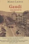Gaudi una Novel