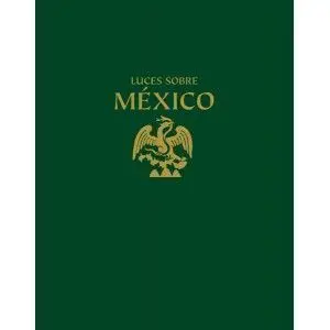 MãÂ©Xico. A Photographic History
