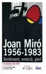Joan Miro, 1956-1983
