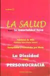 Salud, la. Hacia... la Inmortalidad Fisica. La Diesidad Segun...