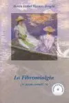 Fibromialgia, la. ¿Se Puede Curar?... Si -Contiene Cd Relajacion