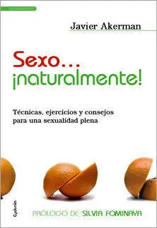 Sexo... Ã?Â¡Naturalmente!