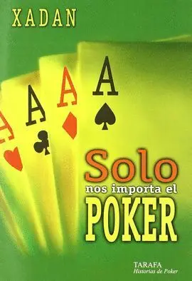 Solo nos Importa el Poker
