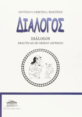 Dialogos. Practicas del Griego Antiguo