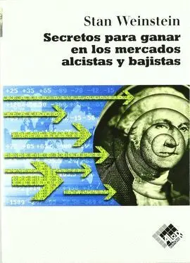 Secretos para Ganar en los Mercados Alcistas y Bajistas