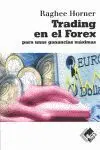 Trading en el Forex. Para unas Ganancias Maximas