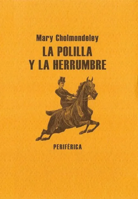 Polilla y la Herrumbre, el.