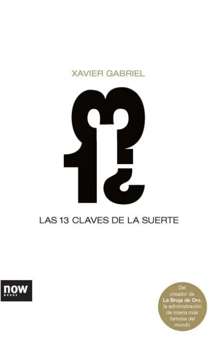 13 Claves de la Suerte, las.