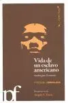 Vida de un Esclavo Americano