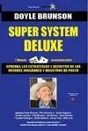Super System Deluxe