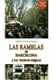 Las Ramblas de Barcelona y Sus Enclaves Magicos