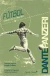 Futbol. Dinamica de lo Impensado