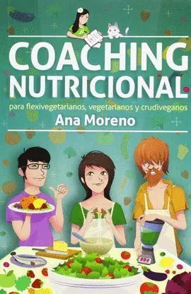 Coaching Nutricional para Flexivegetarianos, Vegetarianos y Crudi