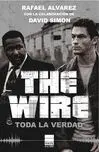 The Wire. Toda la Verdad