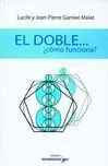 El Doble, ¿Como Funciona?