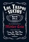 Los Trapos Sucios. Autobiografia de Motley Crue