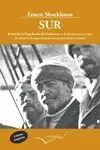 Sur. Relato de la Expedicion del Endurance y Aurora 1914 a 1917